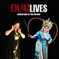Dual Lives: Chinese Opera in New York City