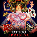 Tattoo Uprising